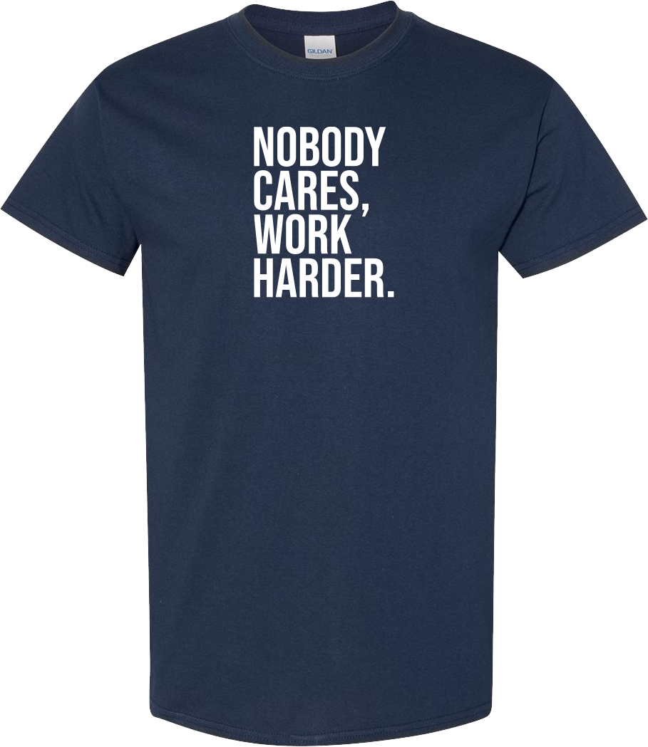 T-Shirt NOBODY CARES