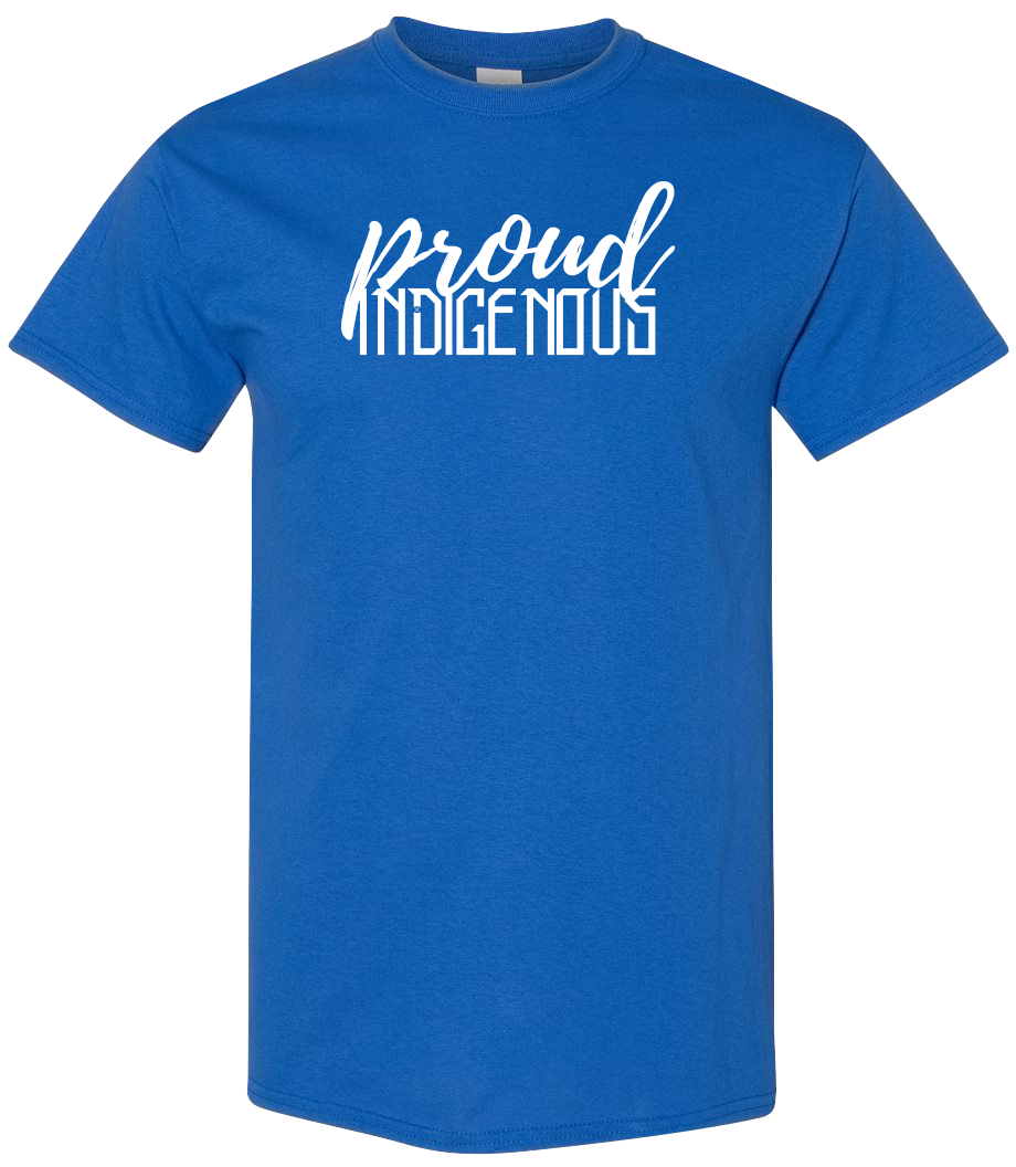 T-Shirt PROUD INDIGENOUS