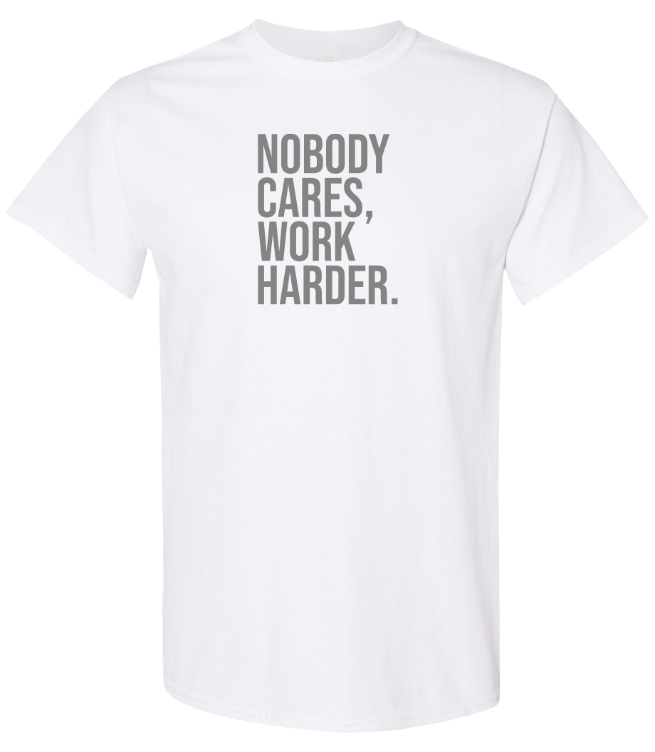 T-Shirt NOBODY CARES