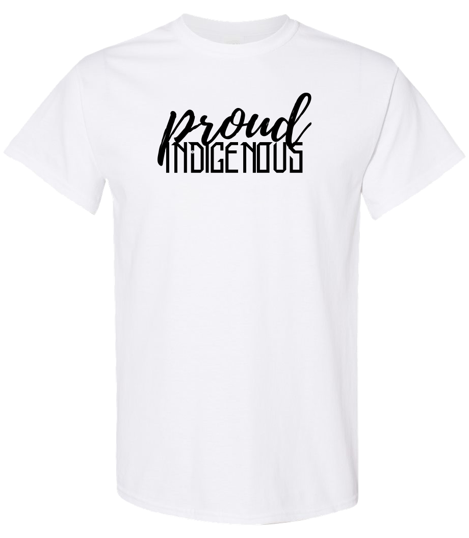 T-Shirt PROUD INDIGENOUS
